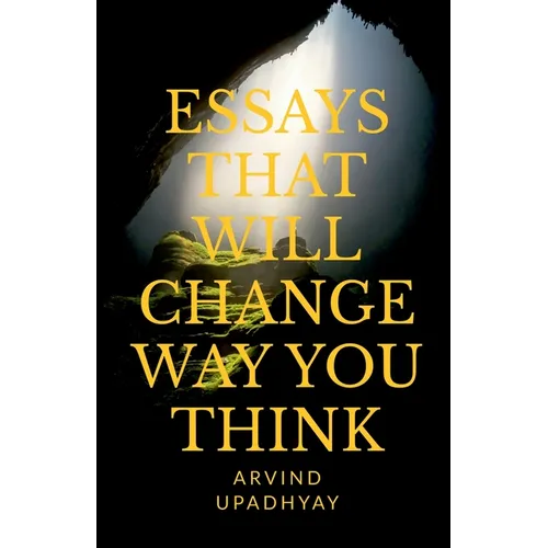 Essays That Will Change Way You Think