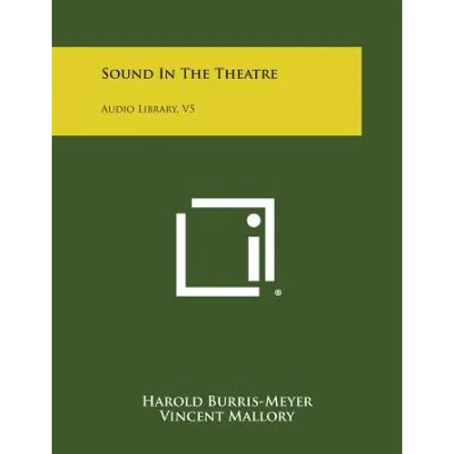 Sound In The Theatre: Audio Library, V5