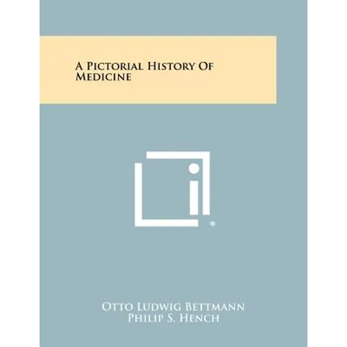 A Pictorial History of Medicine