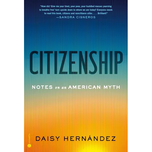 Citizenship: Notes on an American Myth