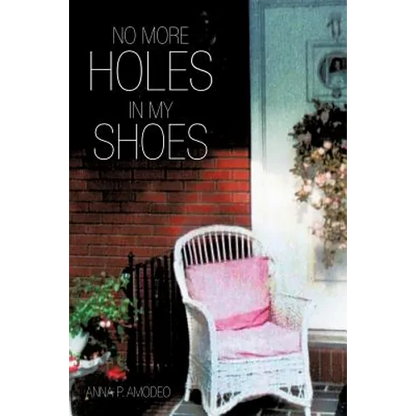No More Holes in My Shoes - Paperback