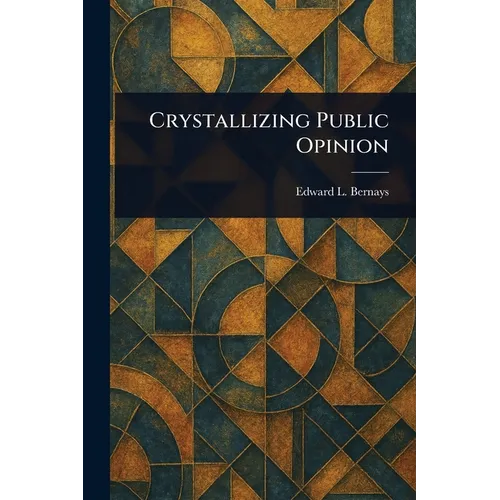 Crystallizing Public Opinion