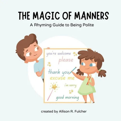 The Magic of Manners