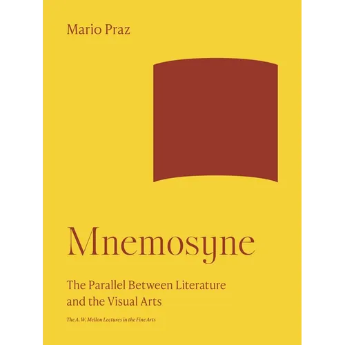 Mnemosyne: The Parallel Between Literature and the Visual Arts