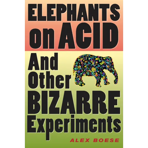Elephants on Acid