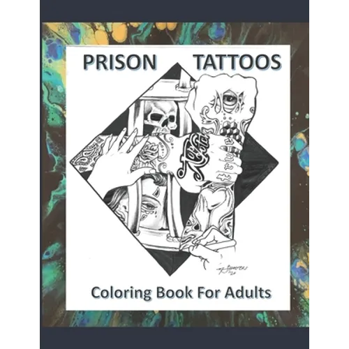 Prison Tattoos Coloring Book For Adults