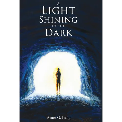 A Light Shining in the Dark