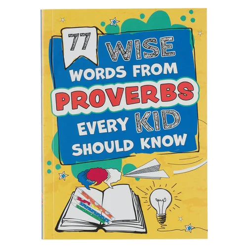 77 Wise Words from Proverbs Every Kid Should Know, Activity Book, Ages 5-8
