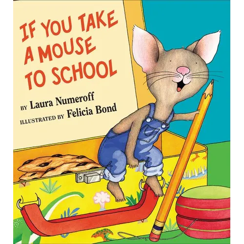 If You Take a Mouse to School