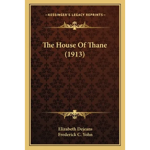 The House Of Thane (1913)