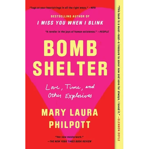 Bomb Shelter: Love, Time, and Other Explosives