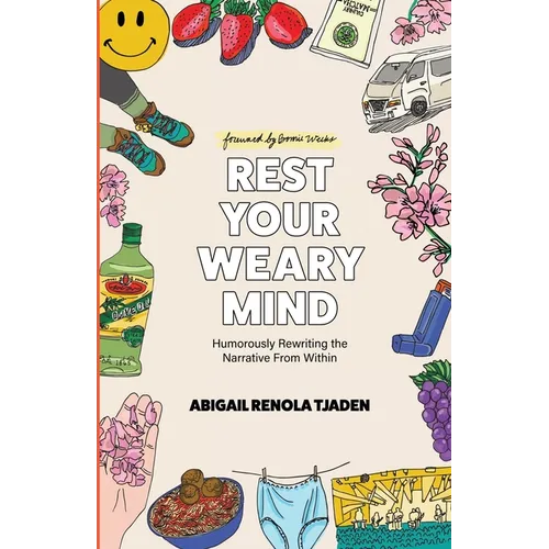 Rest Your Weary Mind: Humorously Rewriting the Narrative From Within