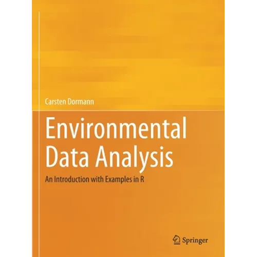 Environmental Data Analysis: An Introduction with Examples in R