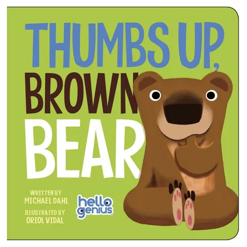Thumbs Up, Brown Bear