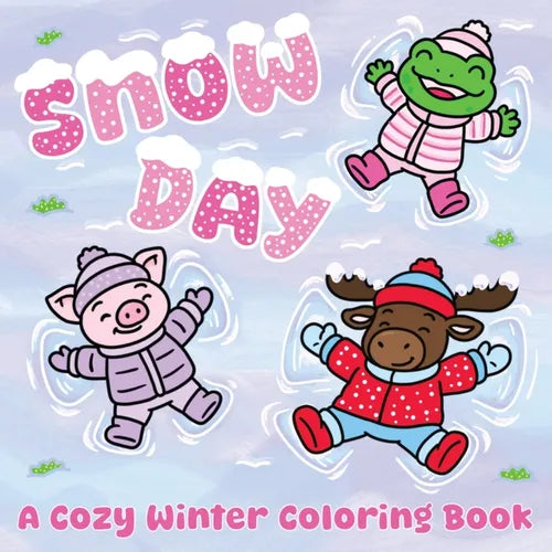 Snow Day: A Cozy Winter Coloring Book