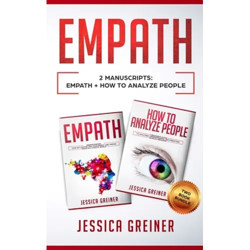 Empath: 2 Manuscripts: Empath And How To Analyze People