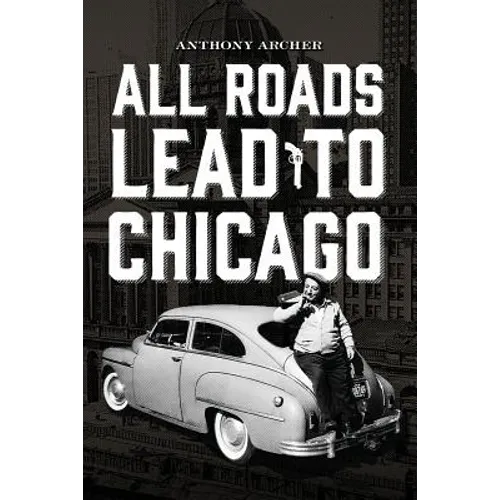All Roads Lead To Chicago
