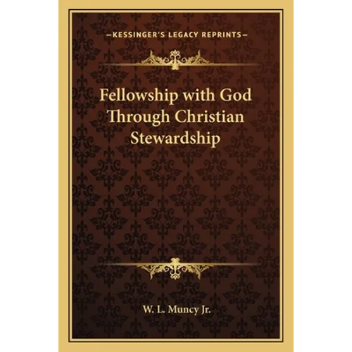 Fellowship with God Through Christian Stewardship