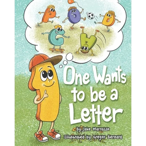 One Wants to Be a Letter