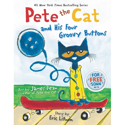 Pete the Cat and His Four Groovy Buttons