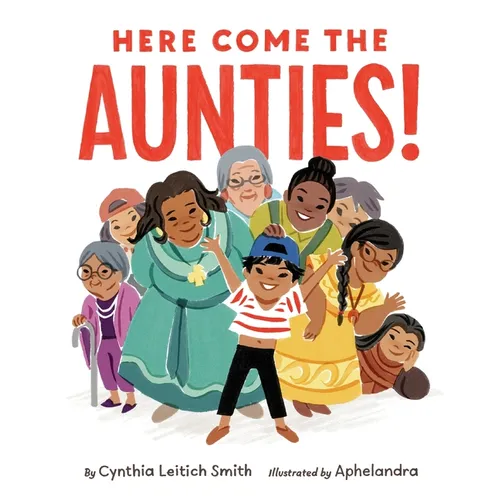 Here Come the Aunties!