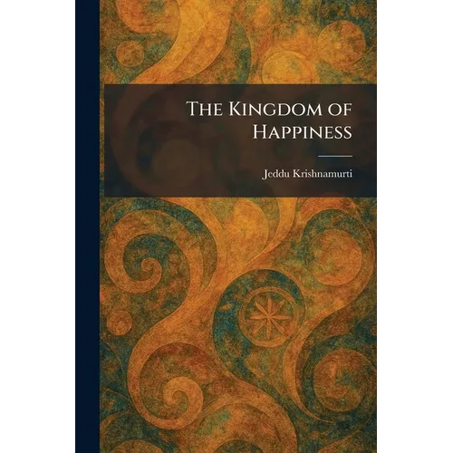 The Kingdom of Happiness