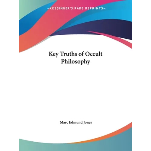 Key Truths of Occult Philosophy