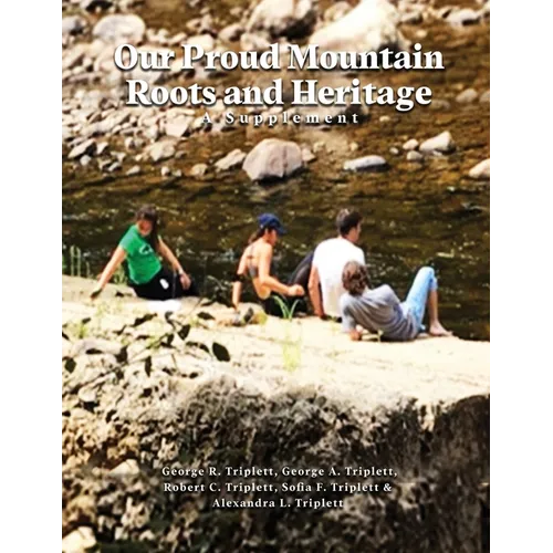 Our Proud Mountain Roots and Heritage: A Supplement