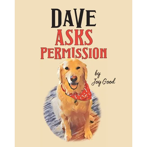 Dave Asks Permission