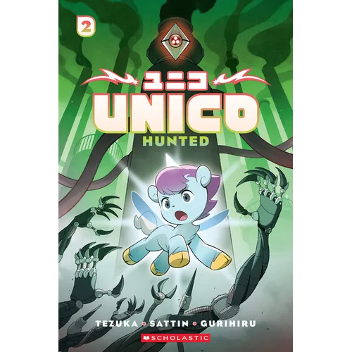Unico: Hunted (Volume 2): An Original Manga