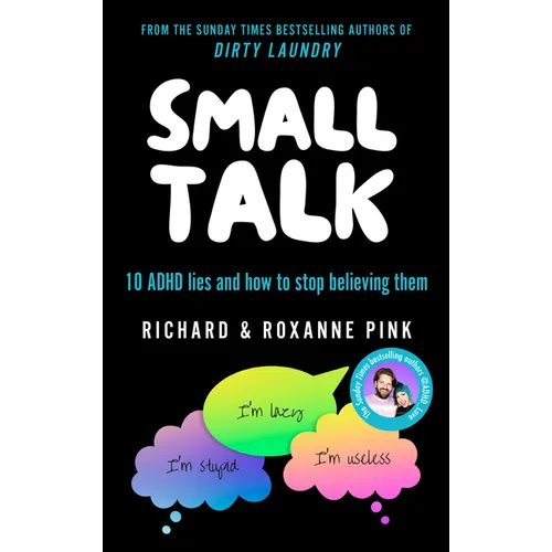 Small Talk: 10 ADHD Lies and How to Stop Believing Them