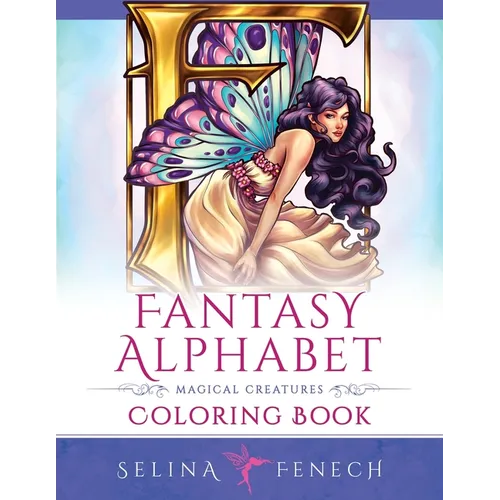 Fantasy Alphabet - Magical Creatures Coloring Book