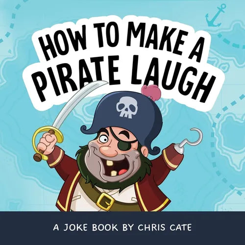 How to Make a Pirate Laugh