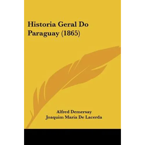 Historia Geral Do Paraguay (1865)