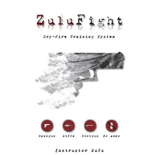 ZuluFight: Dry-Fire Training System