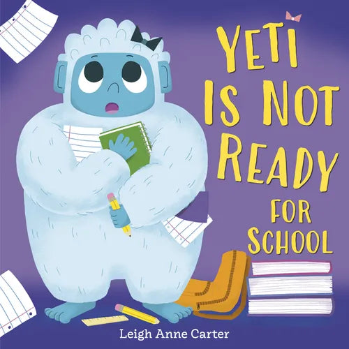 Yeti Is Not Ready for School