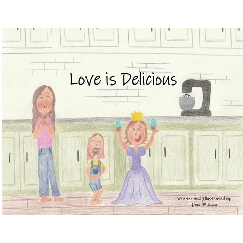 Love Is Delicious