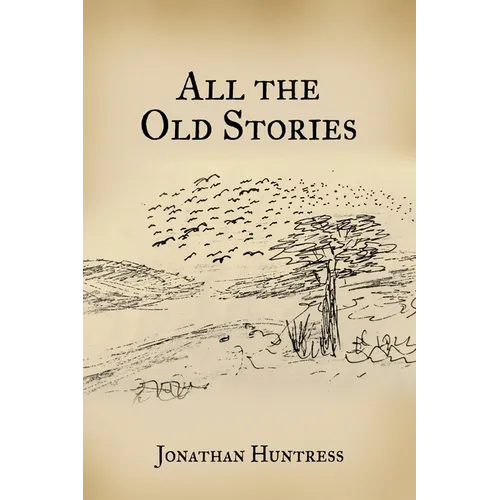 All The Old Stories
