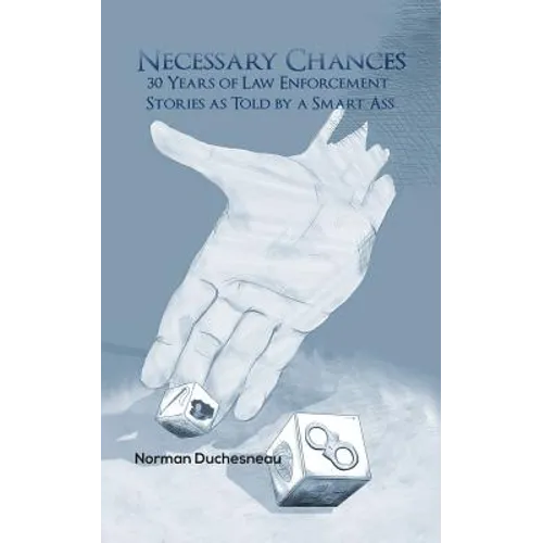 Necessary Chances