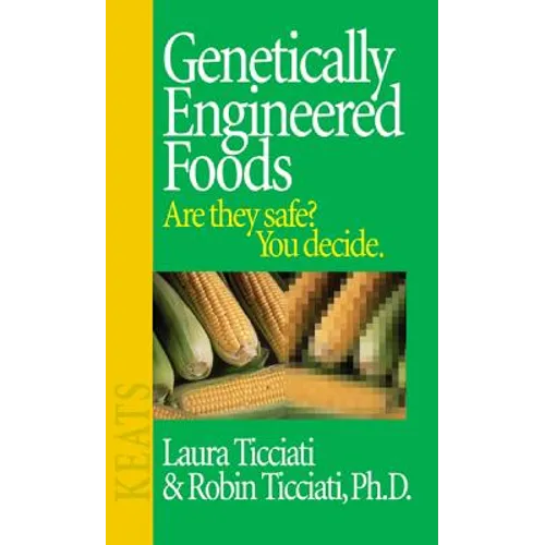 Genetically Engineered Foods