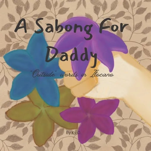 A Sabong For Daddy: Outside Words In Ilocano