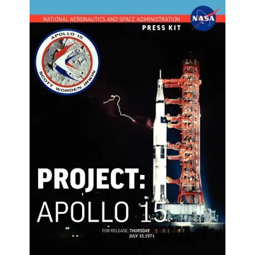 Apollo 15: The Official NASA Press Kit