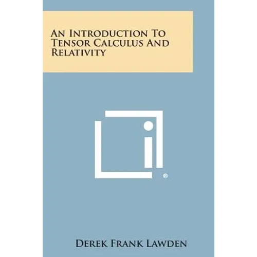 An Introduction to Tensor Calculus and Relativity