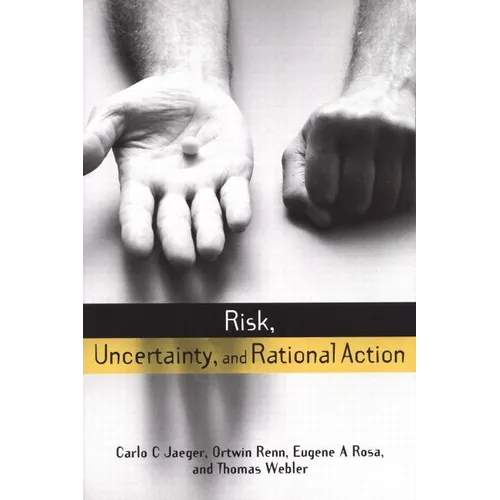 Risk, Uncertainty and Rational Action