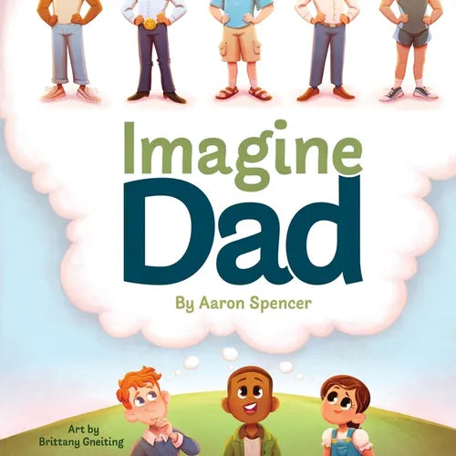 Imagine Dad