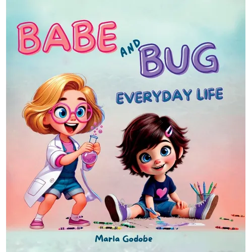 Babe and Bug Everyday Life