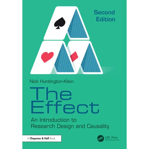 The Effect: An Introduction to Research Design and Causality
