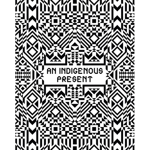 An Indigenous Present