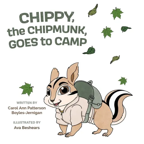 Chippy, the Chipmunk, Goes to Camp