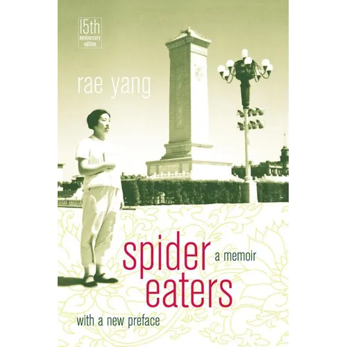 Spider Eaters: A Memoir